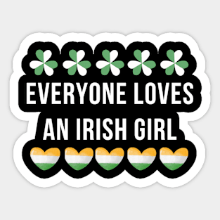 Everyone loves an irish girl Sticker